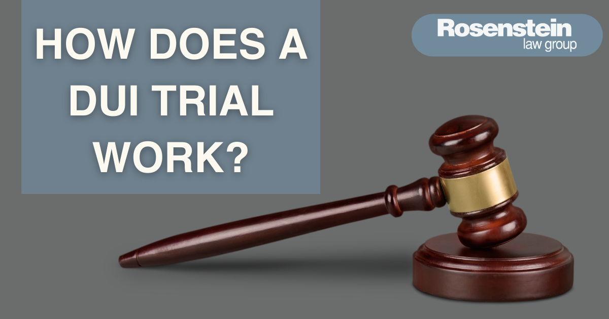 DUI Trial: How Does The DUI Trial Process Work?